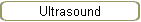 Ultrasound